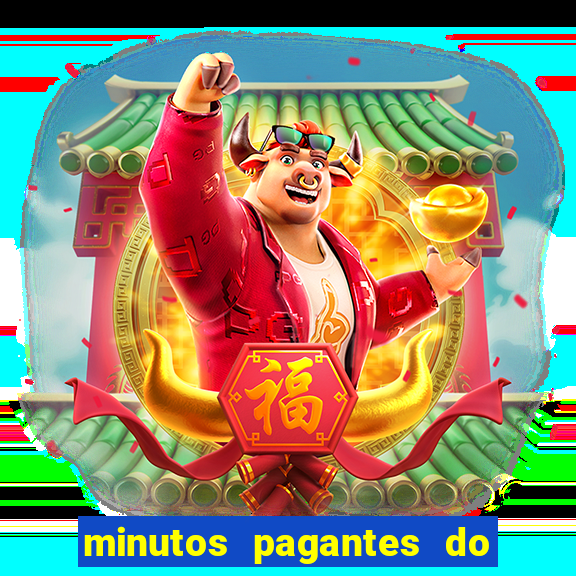 minutos pagantes do fortune tiger hoje